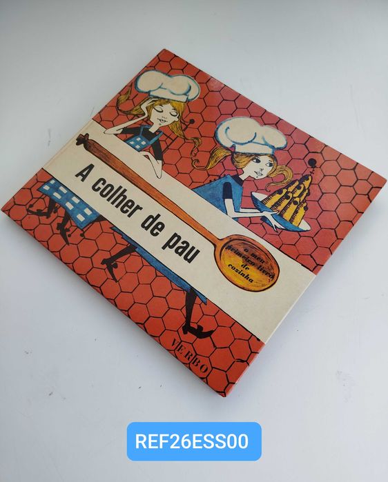Antigo e raro Livro de Culinária "A Colher de Pau" - 1966