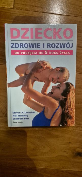 Dziecko zdrowie i rozwój