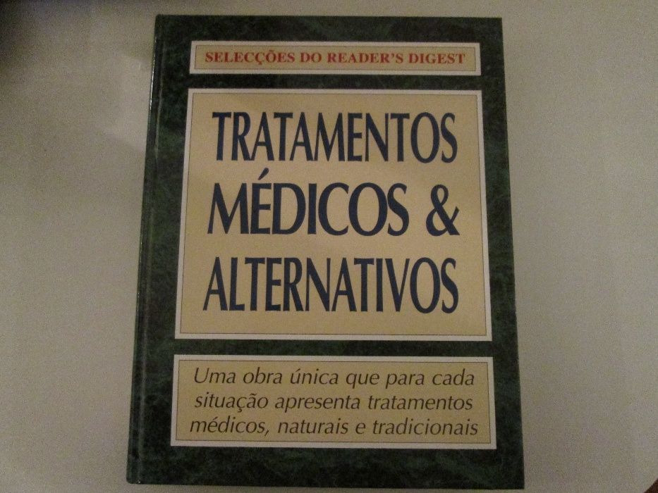 Tratamentos médicos & alternativos- Vários autores