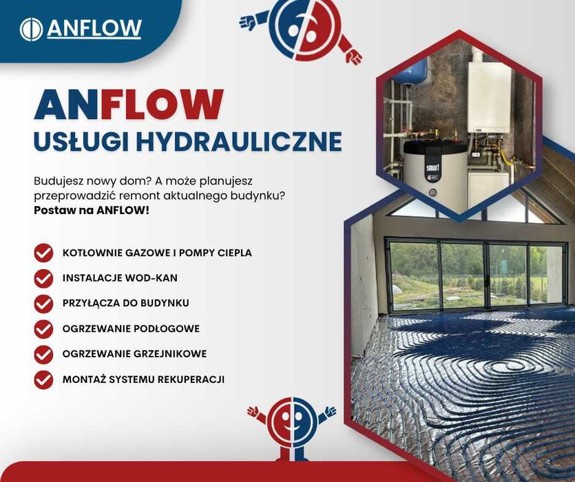 Usługi Hydrauliczne | Kotłownie gazowe | Pompy Ciepła | Instalacje wodne | Instalacje kanalizacyjne | Przyłącza | Ogrzewanie podłogowe | ANFLOW