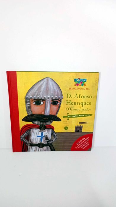 D, Afonso Henriques - O Conquistador