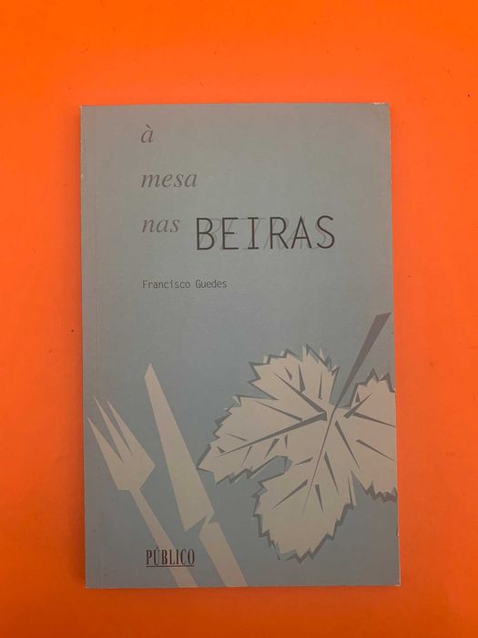 à mesa nas Beiras - Francisco Guedes