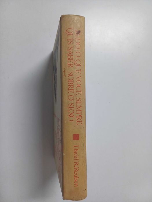 David R. Reuben - Tudo o que você sempre quis saber sobre sexo