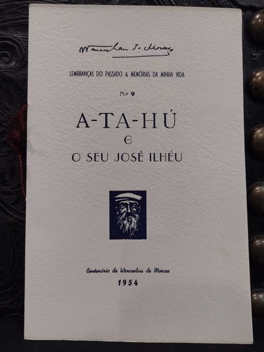A-Ta-Hú e o seu José Ilhéu 1954 "Wenceslau de Moraes"