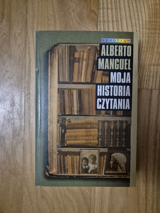 Moja historia czytania Manguel