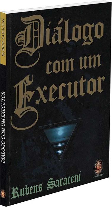 Dialogo com um executor de Rubem Saraceni