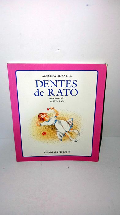 Mouse Teeth - Agustina Bessa-Luís
