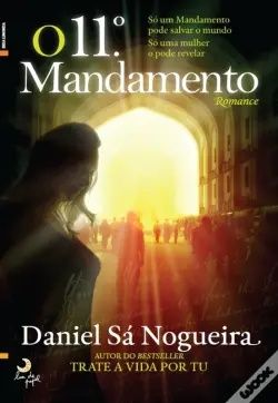 Livro O 11º Mandamento de Daniel Sá Nogueira
de Daniel Sá Nogueira