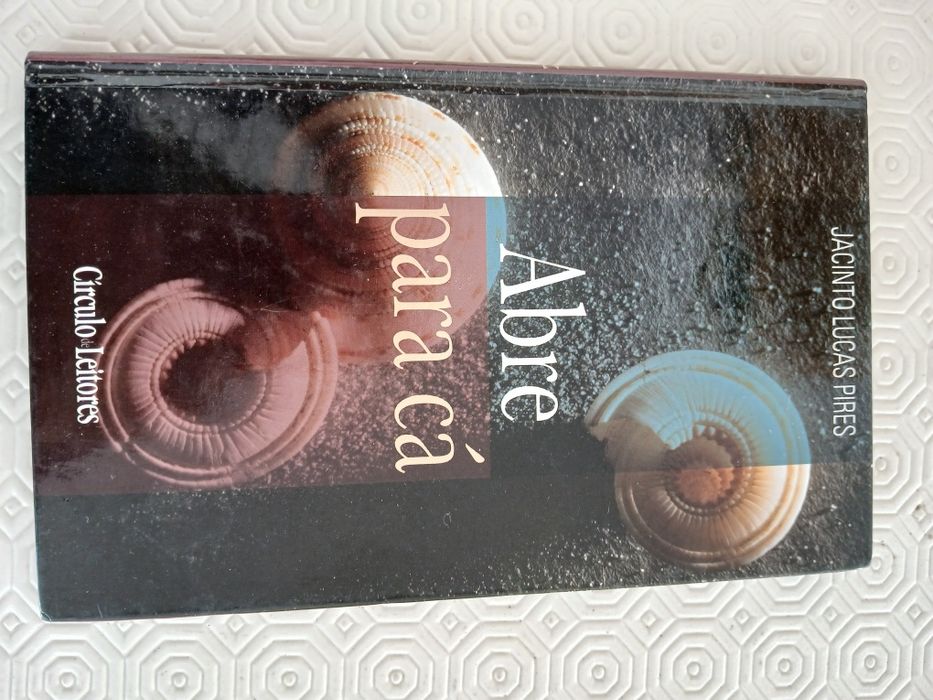 Abre para Cá de Jacinto Lucas Pires