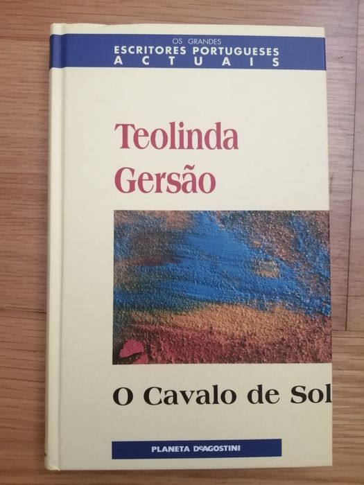 O Cavalo de Sol, de. Teolinda Gersao