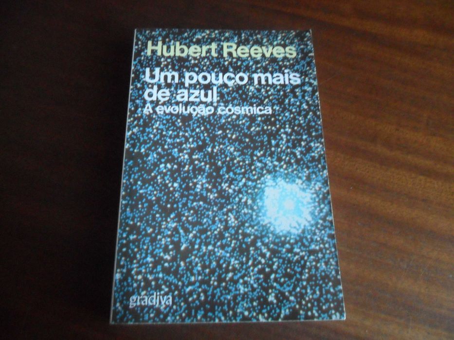 "Um Pouco Mais de Azul" de Hubert Reeves - 1ª Edição de 1986