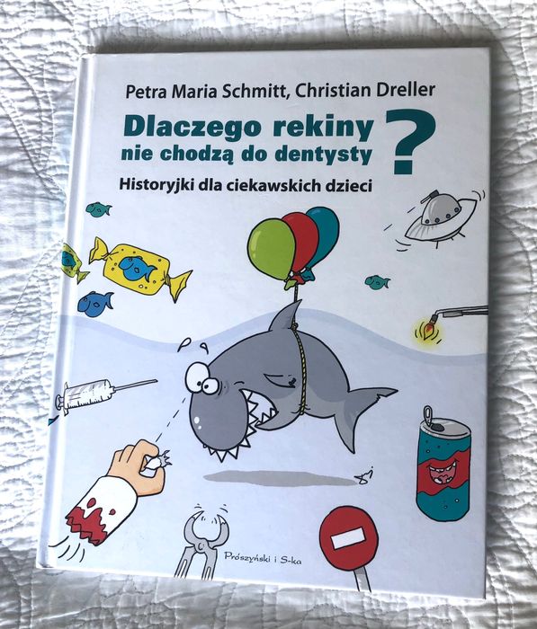 Książka Dlaczego rekiny nie chodzących do dentysty? bdb
