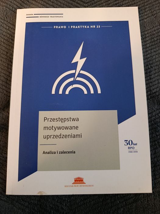 Przestępstwa motywowanie uprzedzeniami Analiza i zalecenia