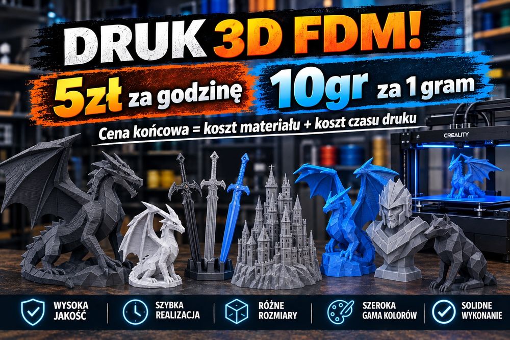 Druk 3D na zamówienie 5 zł/h