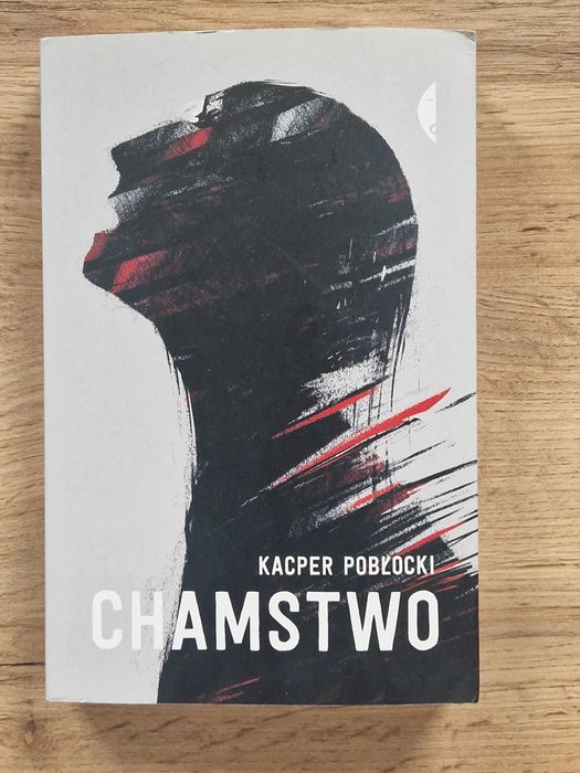 Książka: Chamstwo – Kacper Pobłocki. (stan idealny)