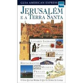 "Guia American Express - Jerusalém e a Terra Santa" -> NOVO