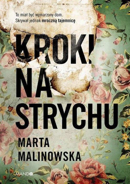 Kroki Na Strychu, Malinowska Marta 92795A05084Ks