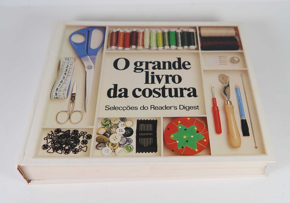 O Grande LIvro da Costura - Seleções Readers Digest