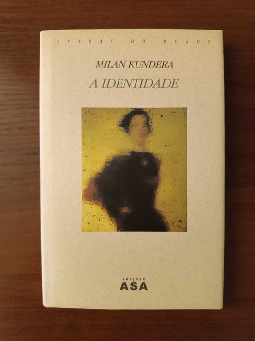 Milan Kundera (A Identidade)