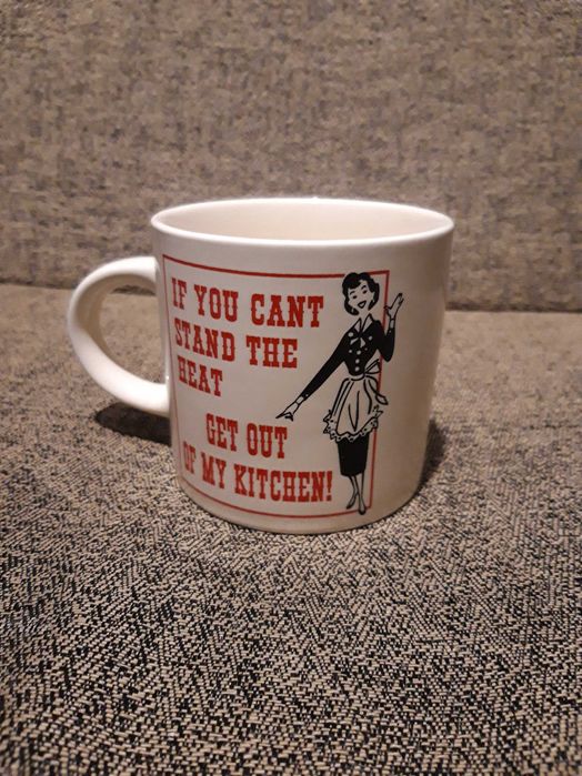 Caneca "If you cant Stand the heat get out of my kitchen"