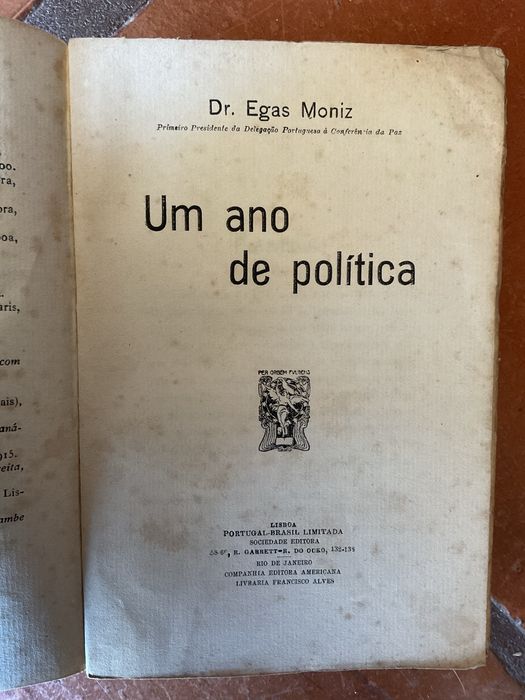 Livro raro de Egas Moniz: um ano de política