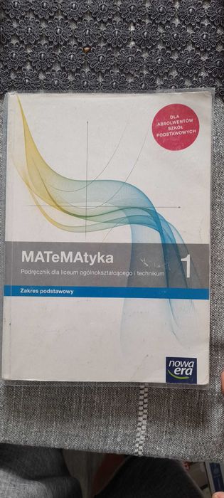 Matematyka klasa 1 liceum i technikum. Zakres podstawowy