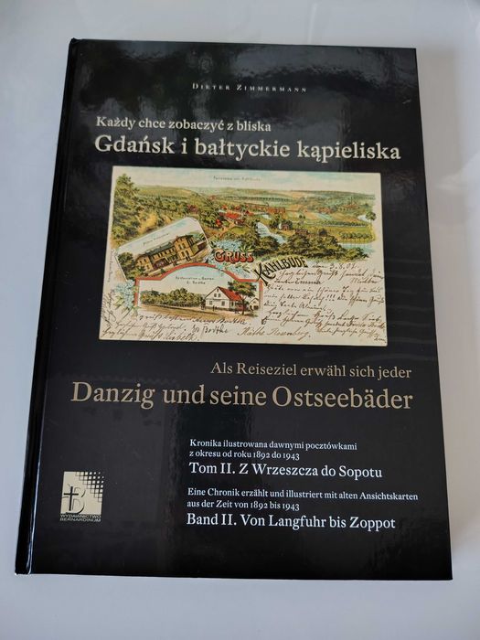 Album Gdańsk i bałtyckie kąpieliska Tom II Z Wrzeszcza do Sopotu