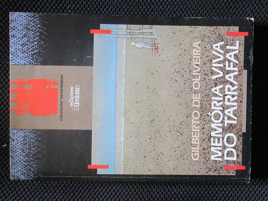 Memória Viva do Tarrafal, de Gilberto de Oliveira