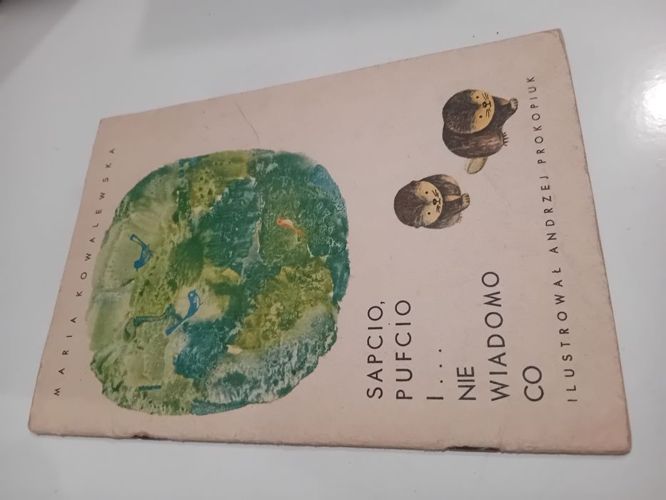 Maria Kowalewska Sapcio, Pufcio i.. nie wiadomo co