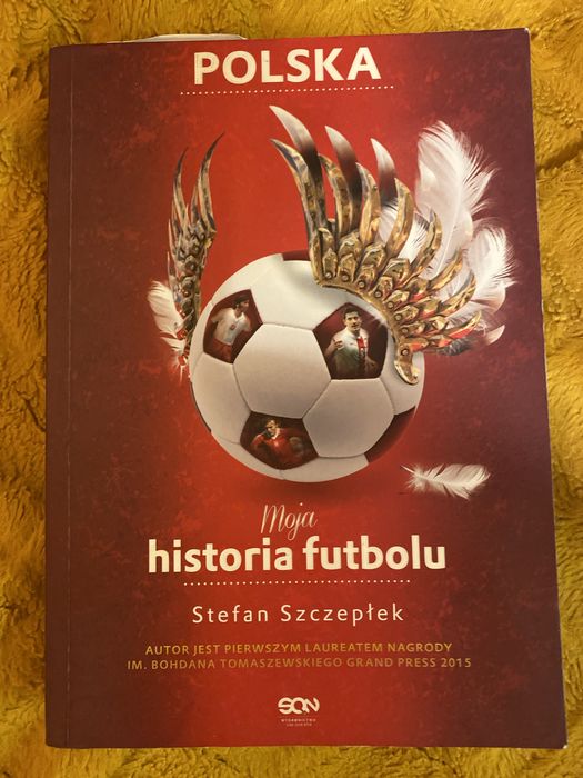 Moja historia futbolu Szczepłek Stefan
