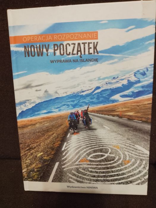 Nowy początek , Wyprawa na Islandię , Wydawnictwo Niniwa.