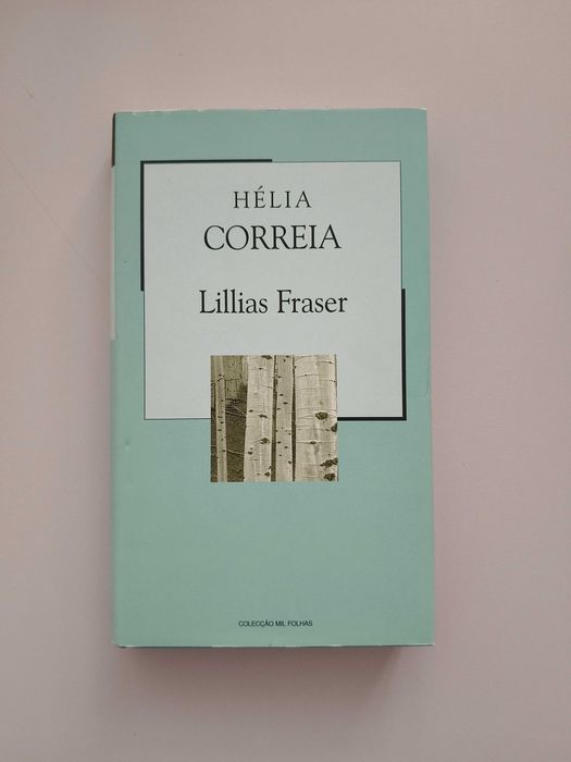 Hélia Correia - Lillias Fraser
