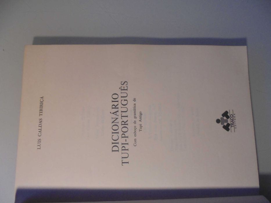 Tibiriçá (Luis Caldas);Dicionário Tupi Português