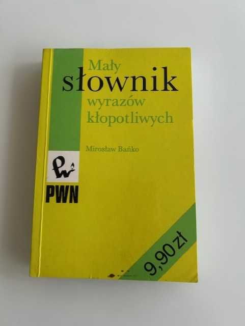 Mały słownik wyrazów kłopotliwych