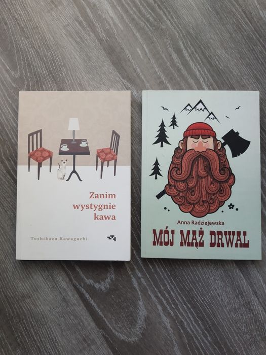 "Mój mąż drwal" Anna Radziejewska "Zanim wystygnie kawa"