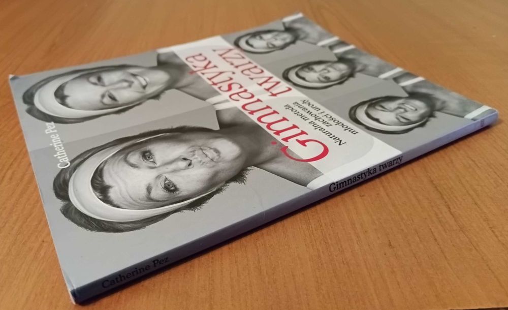 Catherine Pez "Gimnastyka twarzy"