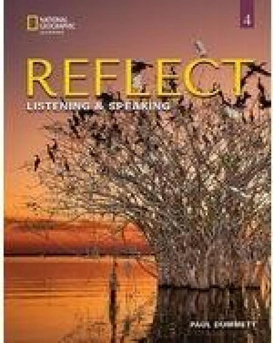 Reflect 4 Listening & Speaking SB + Online National Geographic Learnin