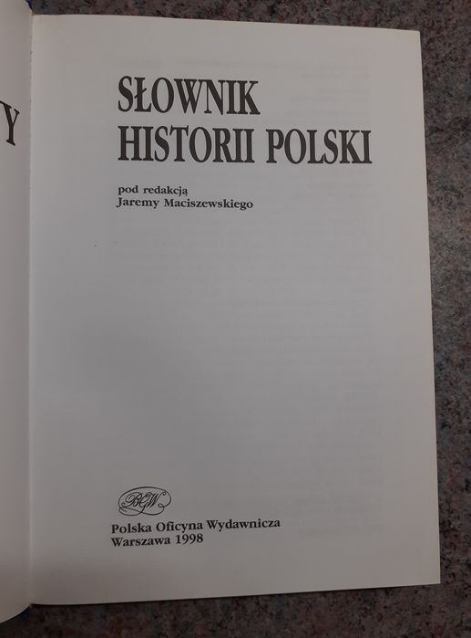 Encyklopedyczny słownik historii Polski [BGW 1998] BDB STAN