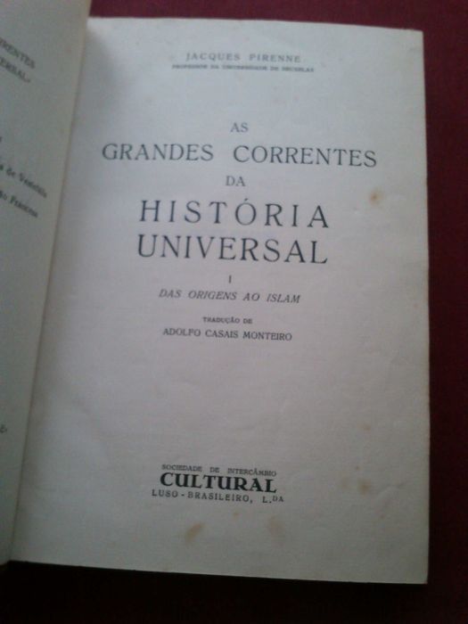 Jacques Pirenne-As Grandes Correntes da História Universal-1950/1962