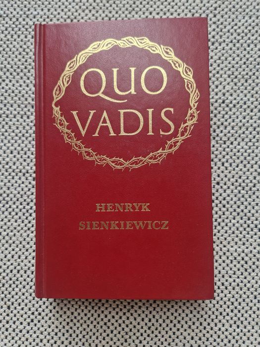 Quo Vadis . Henryka Sienkiewicza