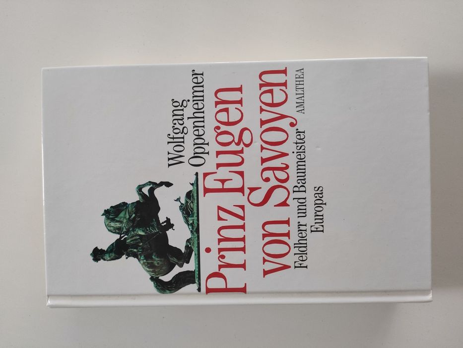 Prinz Eugen von Savoyen - Wolfgang Oppenheimer - książka po niemiecku