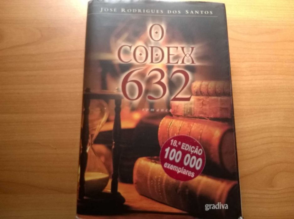 O Codex 632 - José Rodrigues dos Santos (portes grátis) Carcavelos E ...