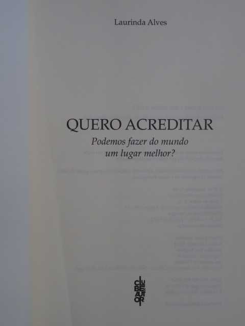 Quero Acreditar de Laurinda Alves - 1ª Edição