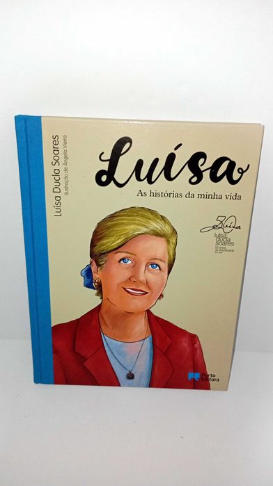 Luísa - As Histórias da Minha Vida (Luísa Ducla Soares)