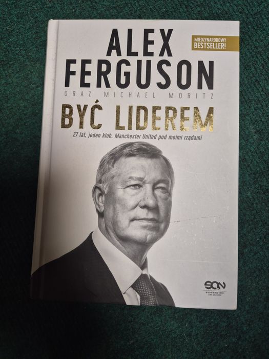 Książka Alex Ferguson „Być liderem” | Stan bardzo dobry Książka Alex Ferguson „Być liderem” | Stan bardzo dobry