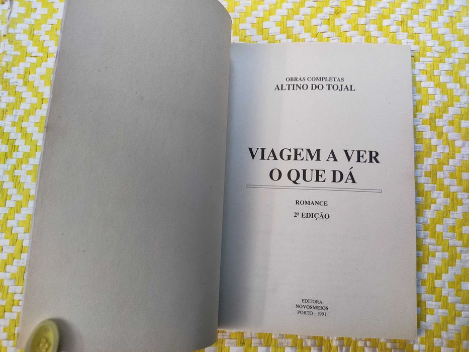 VIAGEM A VER O QUE DÁ – 
Altino do Tojal