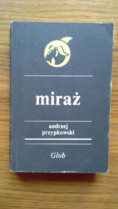 Miraż - Andrzej Przypkowski