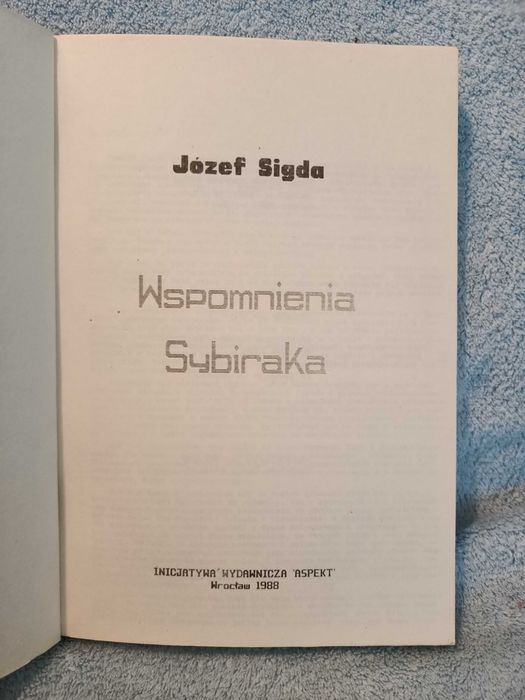 Wspomnienia Sybiraka. - Sigda