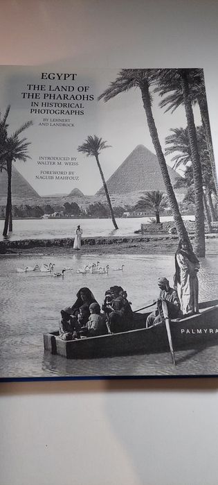Egypt The Land of The Pharaohs in Historical Photographs | Egito
