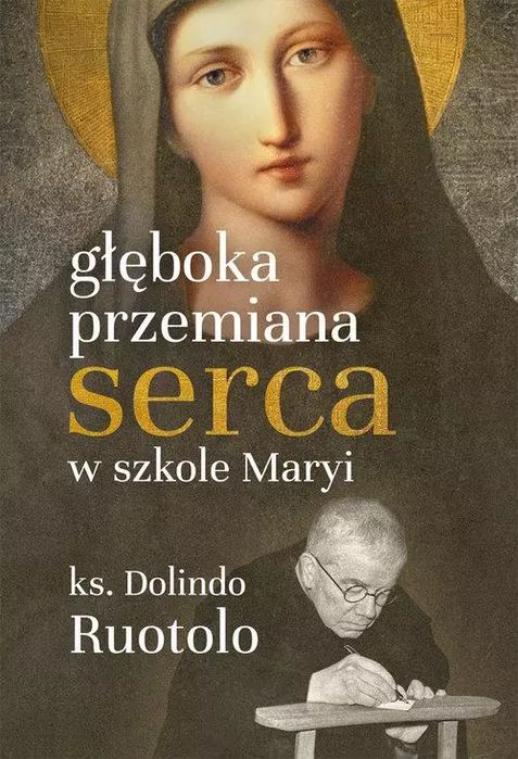 Głęboka przemiana serca w szkole Maryi. 31 medytacji. M Wydawnictwo. Nowy Produkt
